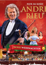 Filmplakat Andre Rieus Weihnachtskonzert 2025: Frohe Weihnachten